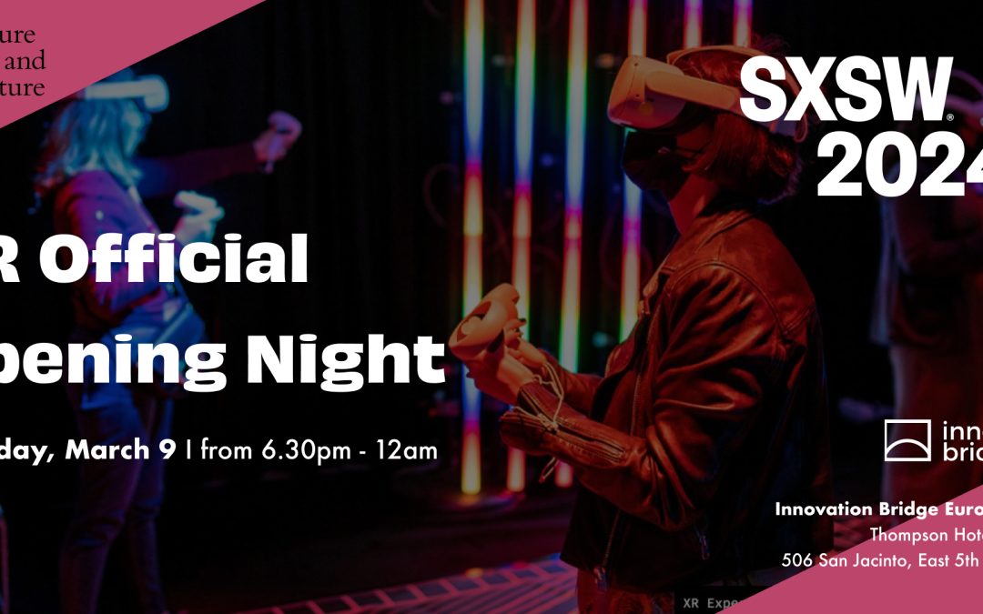 XR Official Opening Night