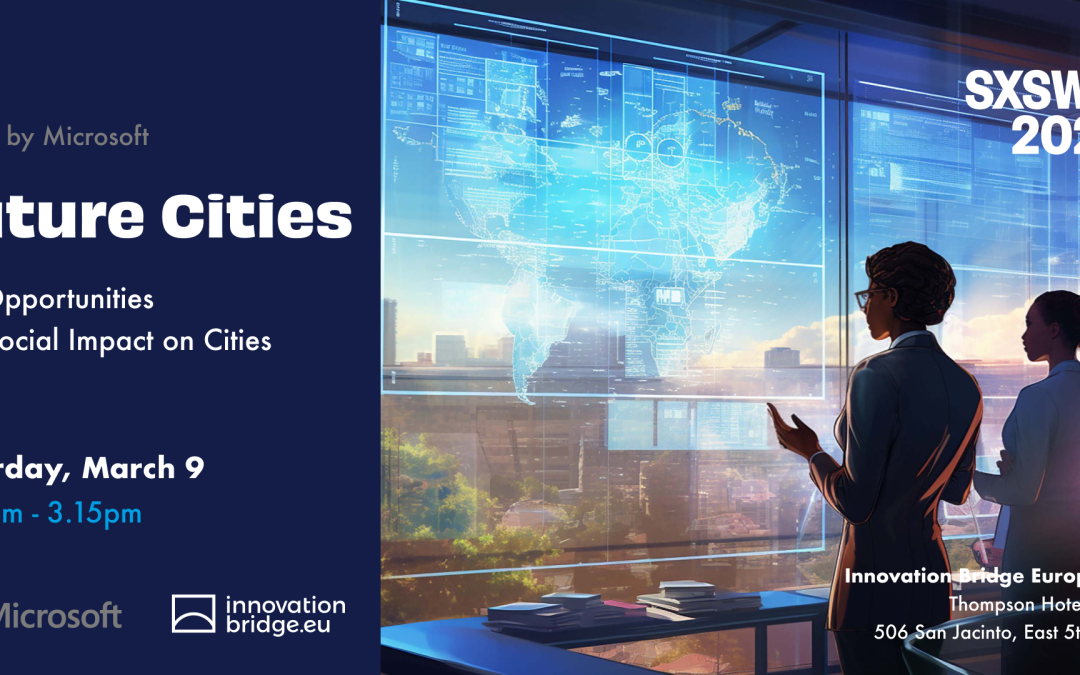 Future Cities: Exploring AI’s Opportunities & Social Impact | hosted by Innovation Bridge Europe